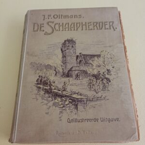 J.F. Oltmans De Schaapherder 10th Ed c1908 Illustrated Dutch Antique Book
